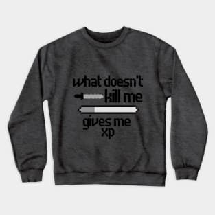 What doesn't kill me (black) Crewneck Sweatshirt